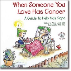 When Someone You Love Has Cancer